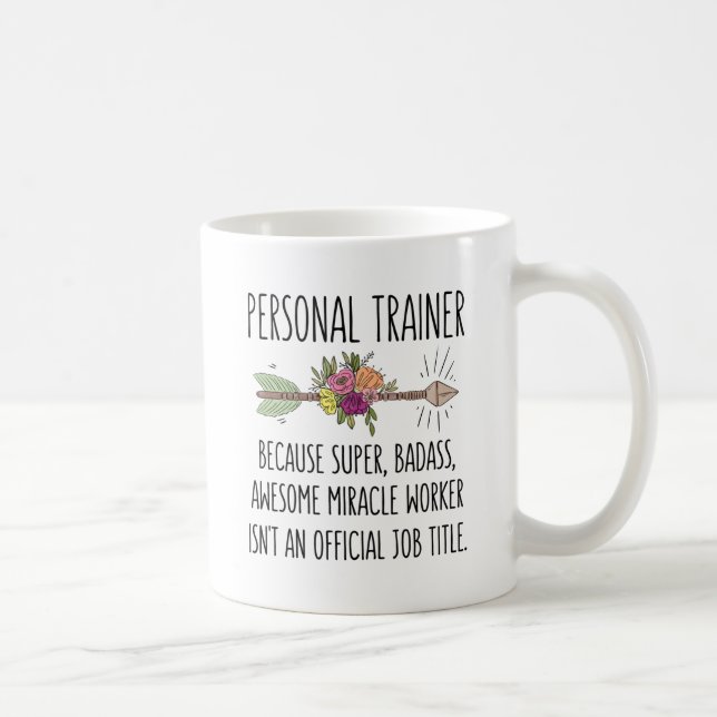 Personal Trainer Funny Gift Idea Coffee Mug (Right)