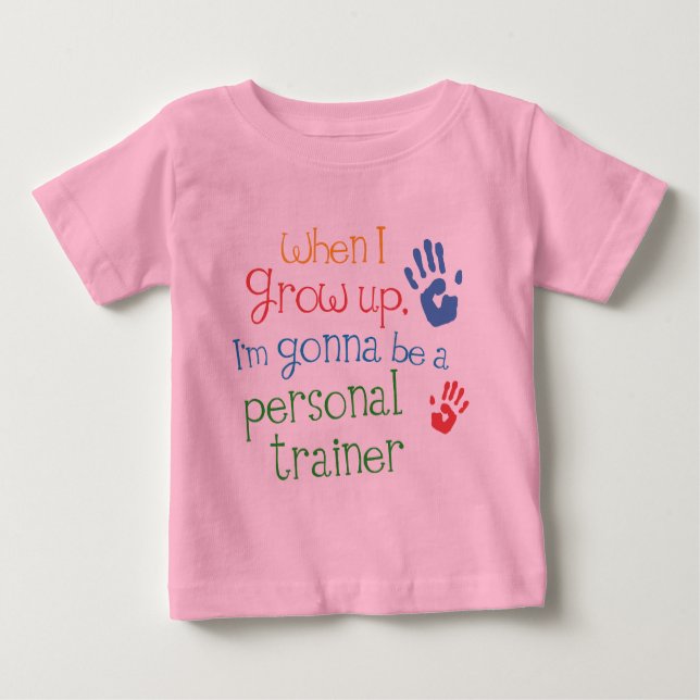 Personal Trainer (Future) Infant Baby T-Shirt (Front)