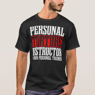 Personal Trainer Instructor Fitness Workout Coach  T-Shirt