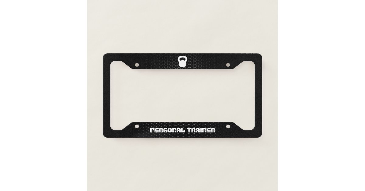 Personal Trainer Frame Personal Trainer Licence Plate Frame | Zazzle