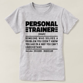 Personal Trainer Noun Certified Coach Humor Quote T-Shirt