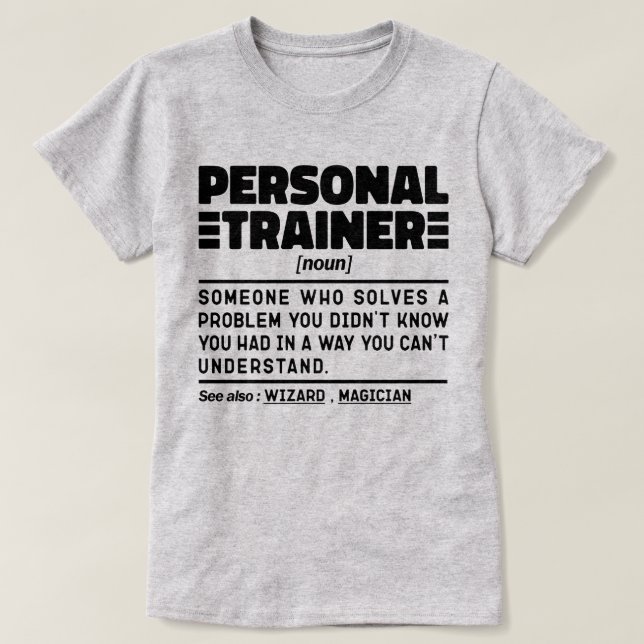 Personal Trainer Noun Certified Coach Humor Quote T-Shirt (Design Front)