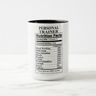 Personal Trainer Nutrition Facts Mug