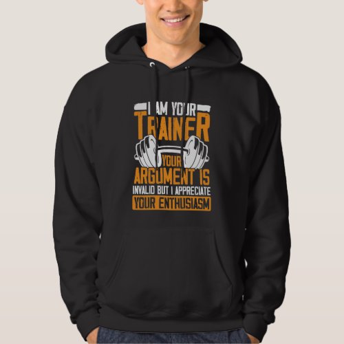 Personal Trainer Workout Quote Funny Weightlifting Hoodie