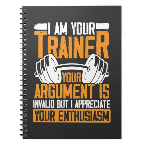 Personal Trainer Workout Quote Funny Weightlifting Notebook