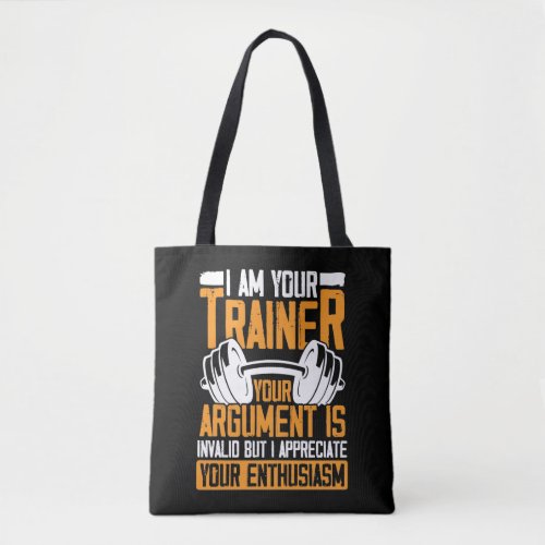 Personal Trainer Workout Quote Funny Weightlifting Tote Bag