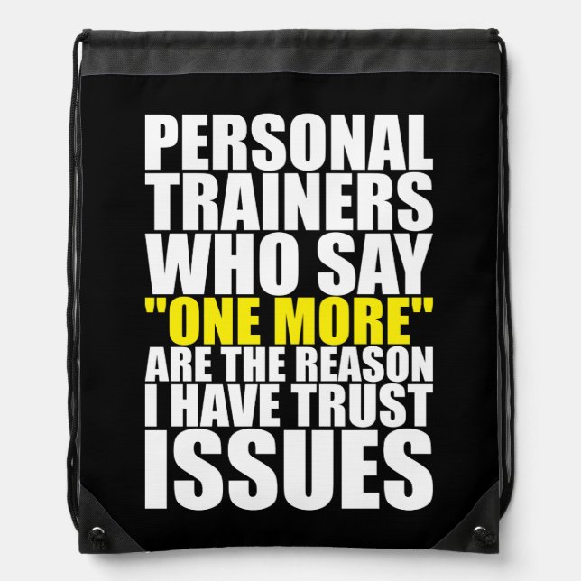 Personal Trainers and Trust Issues - Funny Workout Drawstring Bag (Front)