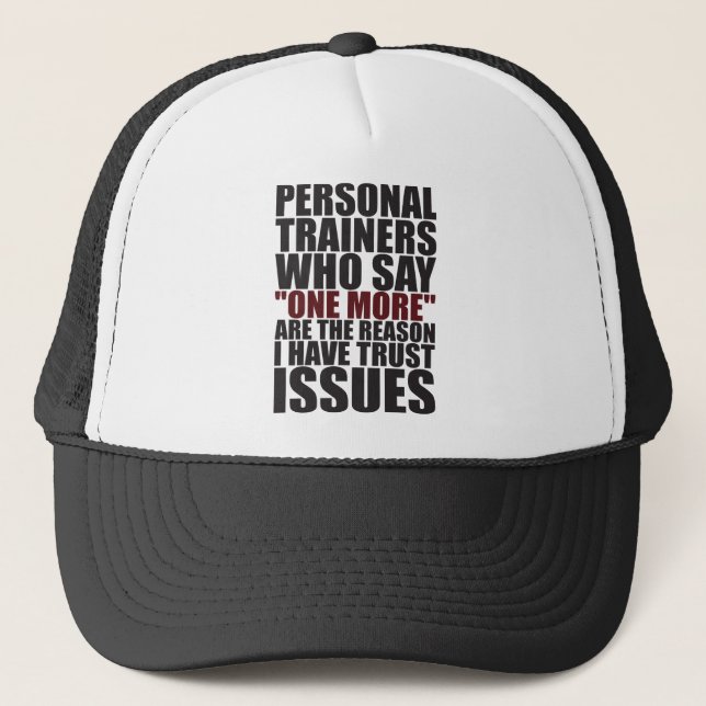 Personal Trainers and Trust Issues - Funny Workout Trucker Hat (Front)