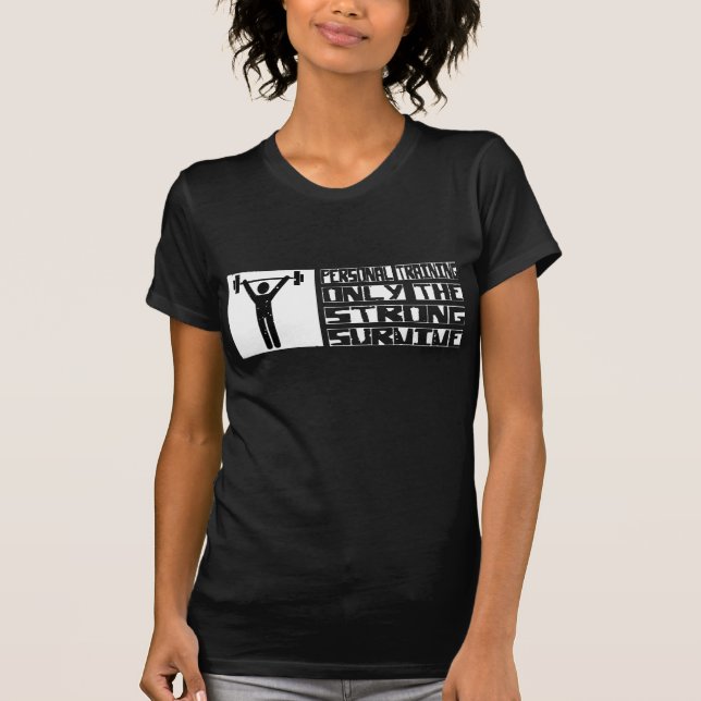 Personal Training Survive T-Shirt (Front)