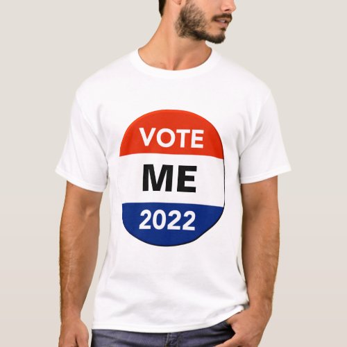 Personal Vote 2022 Midterm Election Campaign T_Shirt