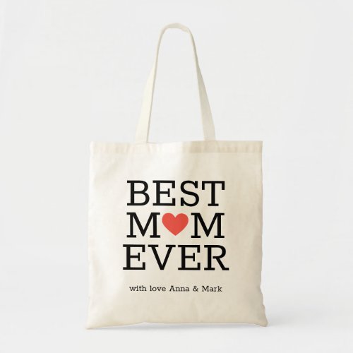 Personalied Best Mom Ever Heart Mothers Day Gift Tote Bag