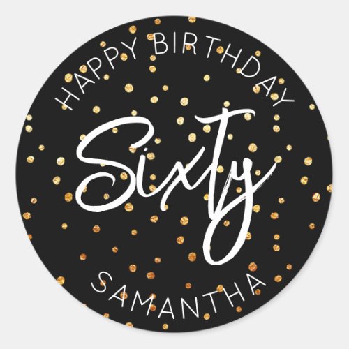 Personalised 60th Birthday Gold Glitter Dots Sixty Classic Round Sticker