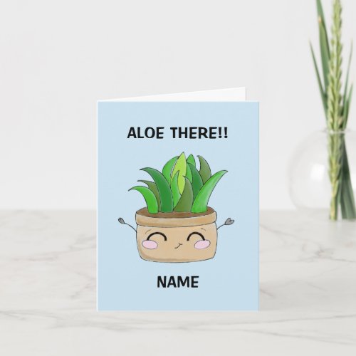 Personalised Aloe There Birthday  Card