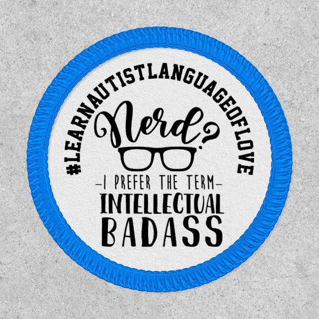 Personalised Autist Autism Nerd Or Intellectual Patch (Front)