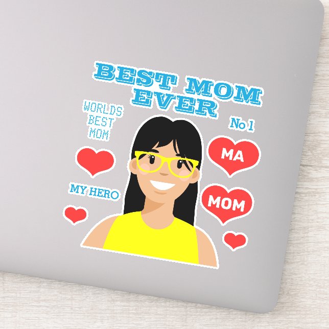 Personalised Best Mom Ever Sticker (Detail)