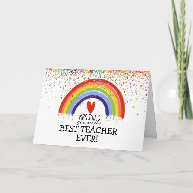 Personalised Best Teacher ever Rainbow  Card (Front)