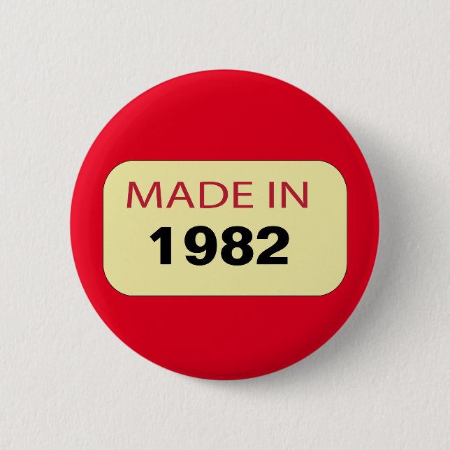 Personalised birthday badge Made in (year) Button (Front)
