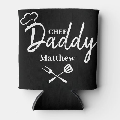 Personalised Chef Daddy Script Fathers Day Adult  Can Cooler