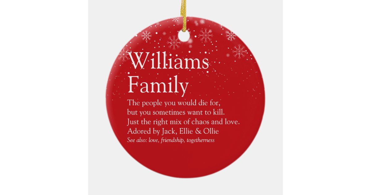 Personalised Christmas Your Family definition Ceramic Ornament Zazzle