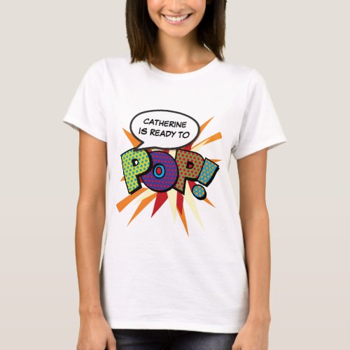 Personalised Comic Book Pop Art Ready to POP T_Shirt