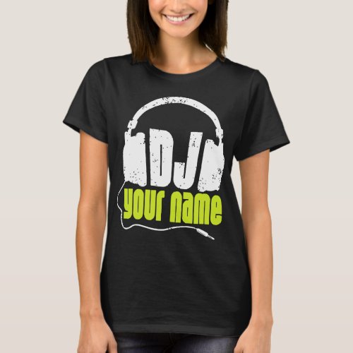 Personalised Dj Any Name Club Disc Jockey Music Dj T_Shirt