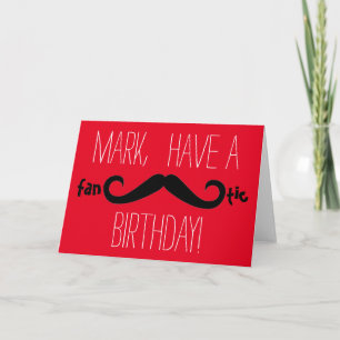 Personalised FanTASHtic Moustache Birthday Card
