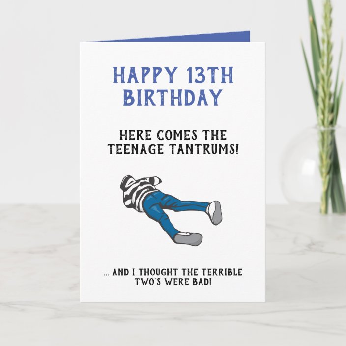 Personalised Funny 13th Birthday | Teenager Card | Zazzle.com