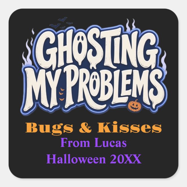 Personalised Ghosting My Problems Funny Sticker (Front)
