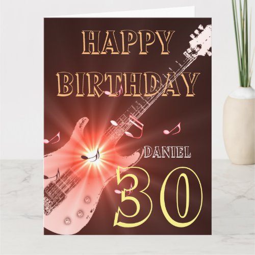Personalised Guitar Theme 30th Birthday Card 