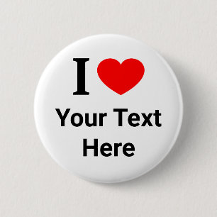 Personalised I ❤️ I LOVE I HEART Button