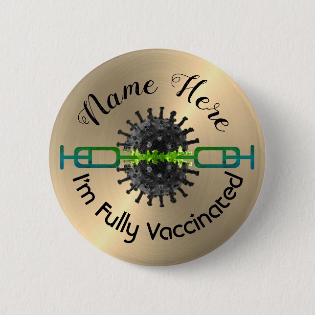 Personalised I'm Fully Vaccinated Pin Button Badge (Front)