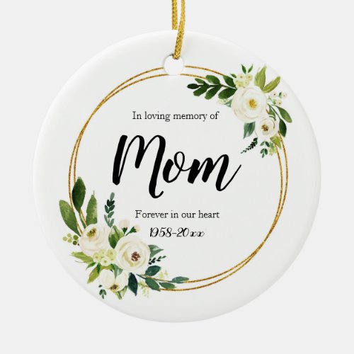 Personalised In Loving Memory Of Mom Porcelain Ceramic Ornament