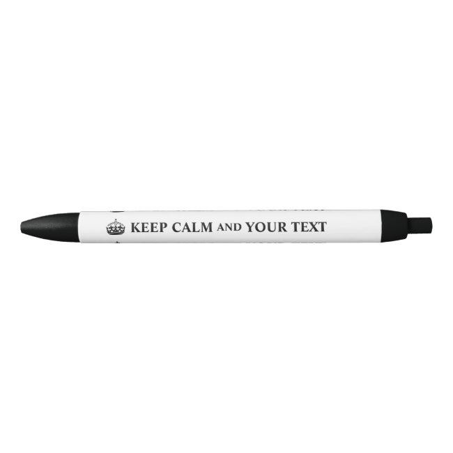 Personalised Keep Calm Pens Add Your Text, Color
