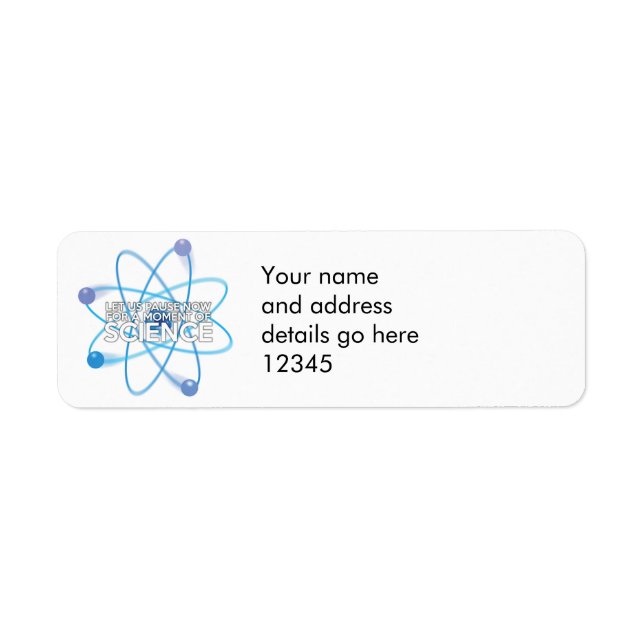 Personalised LET US PAUSE NOW science Label (Front)