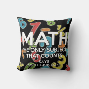Personalised Math the only subject that counts Throw Pillow