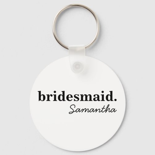 Personalised Modern Bridal Bridesmaid Proposal Keychain