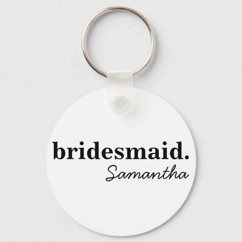 Personalised Modern Bridal Shower Bridesmaid Keychain