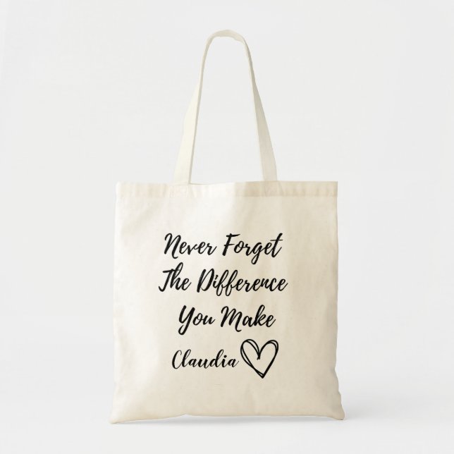 Personalised Never Forget The Difference You Make  Tote Bag (Front)