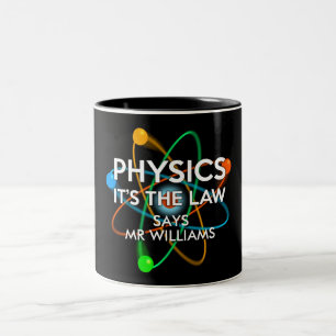 Personalised Physics It's the Law Science Two-Tone Coffee Mug