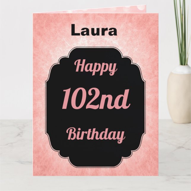 Personalised pink Happy 102nd Birthday Card (Front)