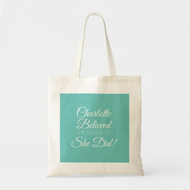 Personalised She Believed She Could So She Did Tote Bag (Front)