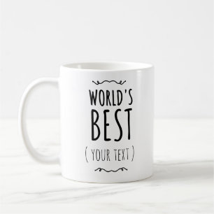 Personalised World's Best Mug, Customizable Coffee Mug