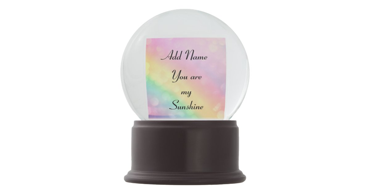 Personalised You are my Sunshine Snow Globe