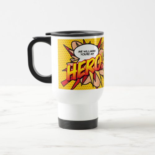 Personalised Youre my HERO Comic Book Pop Art Travel Mug