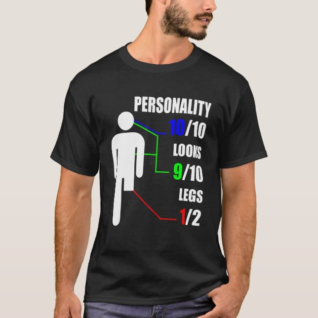 Personality Looks Leg Amputation Handicap Amputee  T-Shirt (Front)