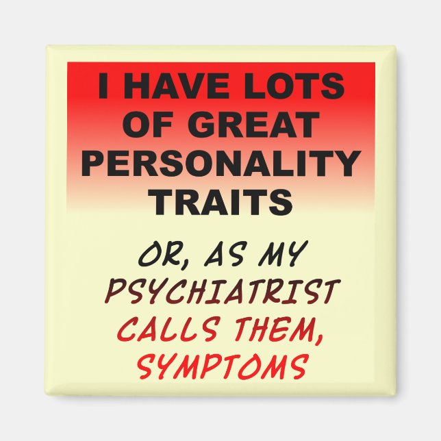 Personality Symptoms Funny Fridge Magnet (Front)