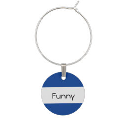 Personality Trait Funny Custom Text and Color Wine Glass Charm