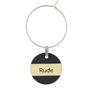 Personality Trait Rude Custom Text and Color Wine Glass Charm