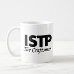 Personality Type Istp | The Craftsman Coffee Mug at Zazzle