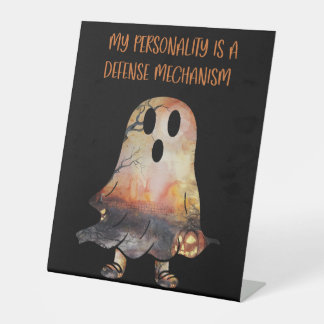 Personality Warning Humorous Funny Sarcastic Pedestal Sign